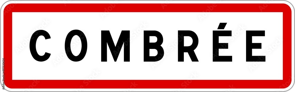 Panneau entrée ville agglomération Combrée / Town entrance sign Combrée Panneau entrée ville agglomération Combrée / Town entrance sign Combrée
