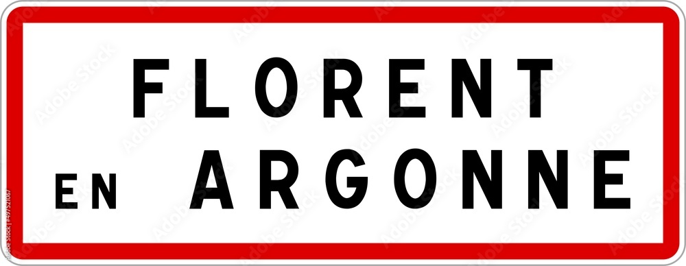Panneau entrée ville agglomération Florent-en-Argonne / Town entrance sign Florent-en-Argonne