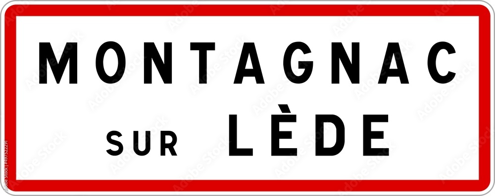 Panneau entrée ville agglomération Montagnac-sur-Lède / Town entrance sign Montagnac-sur-Lède