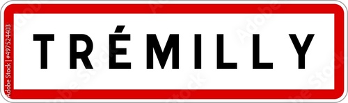 Panneau entrée ville agglomération Trémilly / Town entrance sign Trémilly