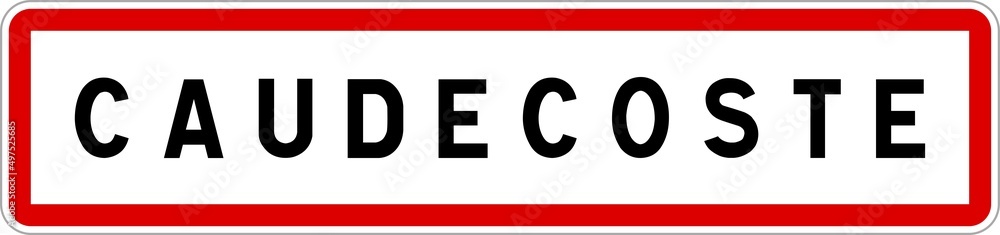 Panneau entrée ville agglomération Caudecoste / Town entrance sign Caudecoste Panneau entrée ville agglomération Caudecoste / Town entrance sign Caudecoste