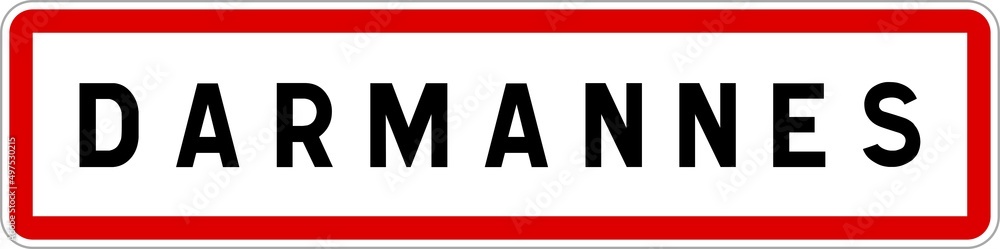 Panneau entrée ville agglomération Darmannes / Town entrance sign Darmannes Panneau entrée ville agglomération Darmannes / Town entrance sign Darmannes