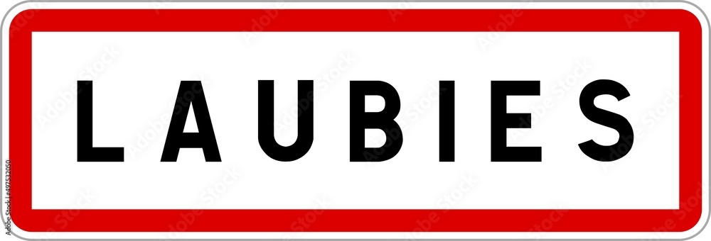Panneau entrée ville agglomération Laubies / Town entrance sign Laubies Panneau entrée ville agglomération Laubies / Town entrance sign Laubies