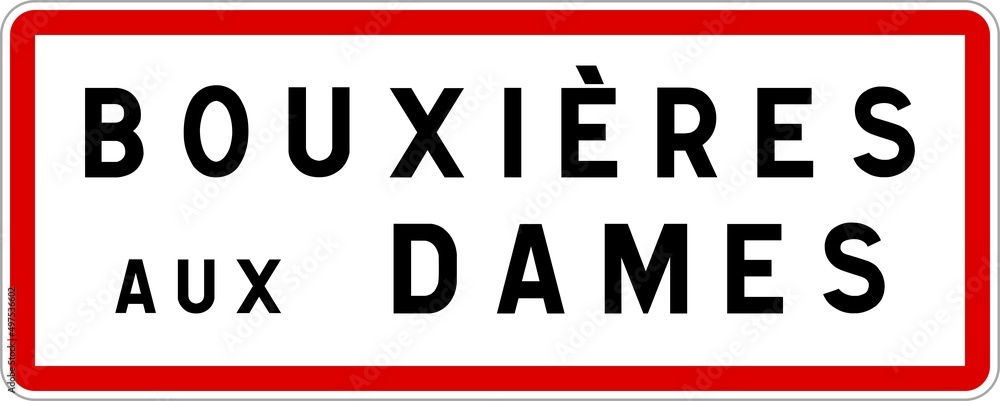 Panneau entrée ville agglomération Bouxières-aux-Dames / Town entrance sign Bouxières-aux-Dames