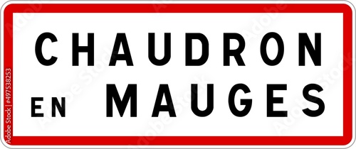Panneau entrée ville agglomération Chaudron-en-Mauges / Town entrance sign Chaudron-en-Mauges