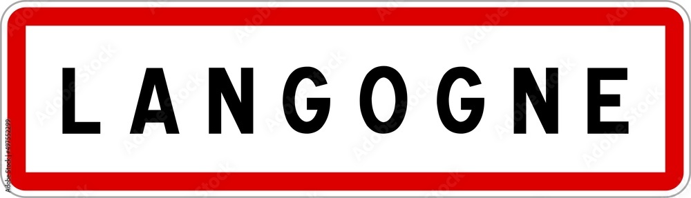 Panneau entrée ville agglomération Langogne / Town entrance sign Langogne Panneau entrée ville agglomération Langogne / Town entrance sign Langogne