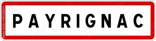 Panneau entrée ville agglomération Payrignac / Town entrance sign Payrignac