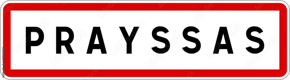 Panneau entrée ville agglomération Prayssas / Town entrance sign Prayssas Panneau entrée ville agglomération Prayssas / Town entrance sign Prayssas