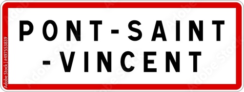 Panneau entr  e ville agglom  ration Pont-Saint-Vincent   Town entrance sign Pont-Saint-Vincent