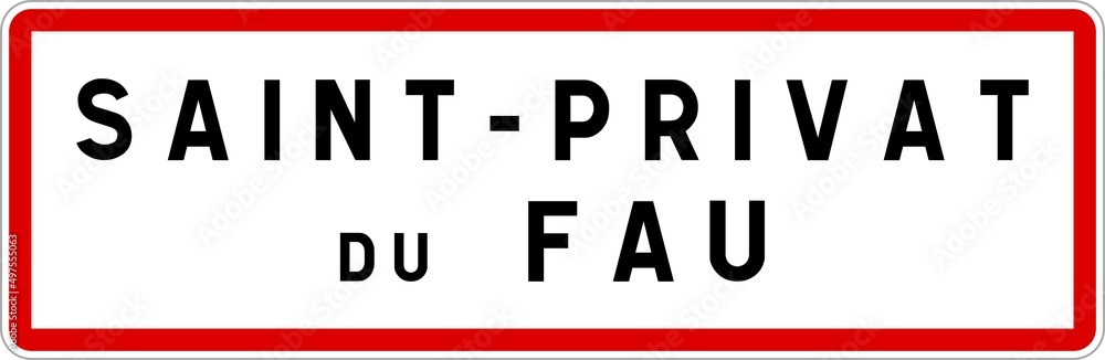 Panneau entrée ville agglomération Saint-Privat-du-Fau / Town entrance sign Saint-Privat-du-Fau