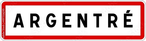 Panneau entrée ville agglomération Argentré / Town entrance sign Argentré