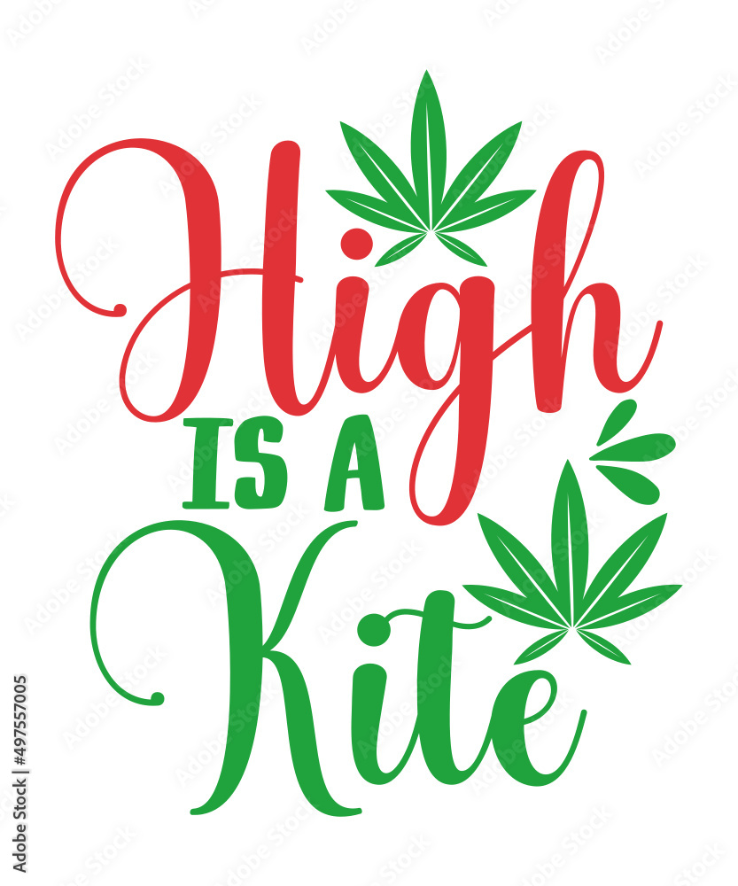 Fototapeta premium Weed Svg Bundle,Marijuana Svg Bundle,Funny Weed Svg,Smoke Weed Svg,High Svg,Rolling Tray Svg,Blunt Svg,Weed Quotes Svg Bundle,Funny Stoner,Weed svg, Weed svg bundle, Weed Leaf svg, Marijuana svg, Svg 