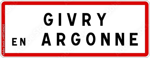 Panneau entr  e ville agglom  ration Givry-en-Argonne   Town entrance sign Givry-en-Argonne