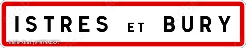 Panneau entrée ville agglomération Istres-et-Bury / Town entrance sign Istres-et-Bury