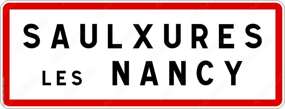 Panneau entrée ville agglomération Saulxures-lès-Nancy / Town entrance sign Saulxures-lès-Nancy