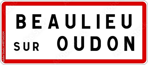 Panneau entrée ville agglomération Beaulieu-sur-Oudon / Town entrance sign Beaulieu-sur-Oudon