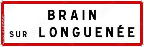 Panneau entrée ville agglomération Brain-sur-Longuenée / Town entrance sign Brain-sur-Longuenée