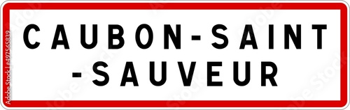 Panneau entrée ville agglomération Caubon-Saint-Sauveur / Town entrance sign Caubon-Saint-Sauveur