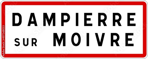 Panneau entr  e ville agglom  ration Dampierre-sur-Moivre   Town entrance sign Dampierre-sur-Moivre