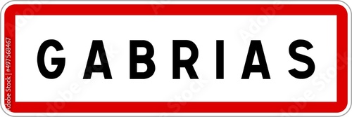 Panneau entr  e ville agglom  ration Gabrias   Town entrance sign Gabrias