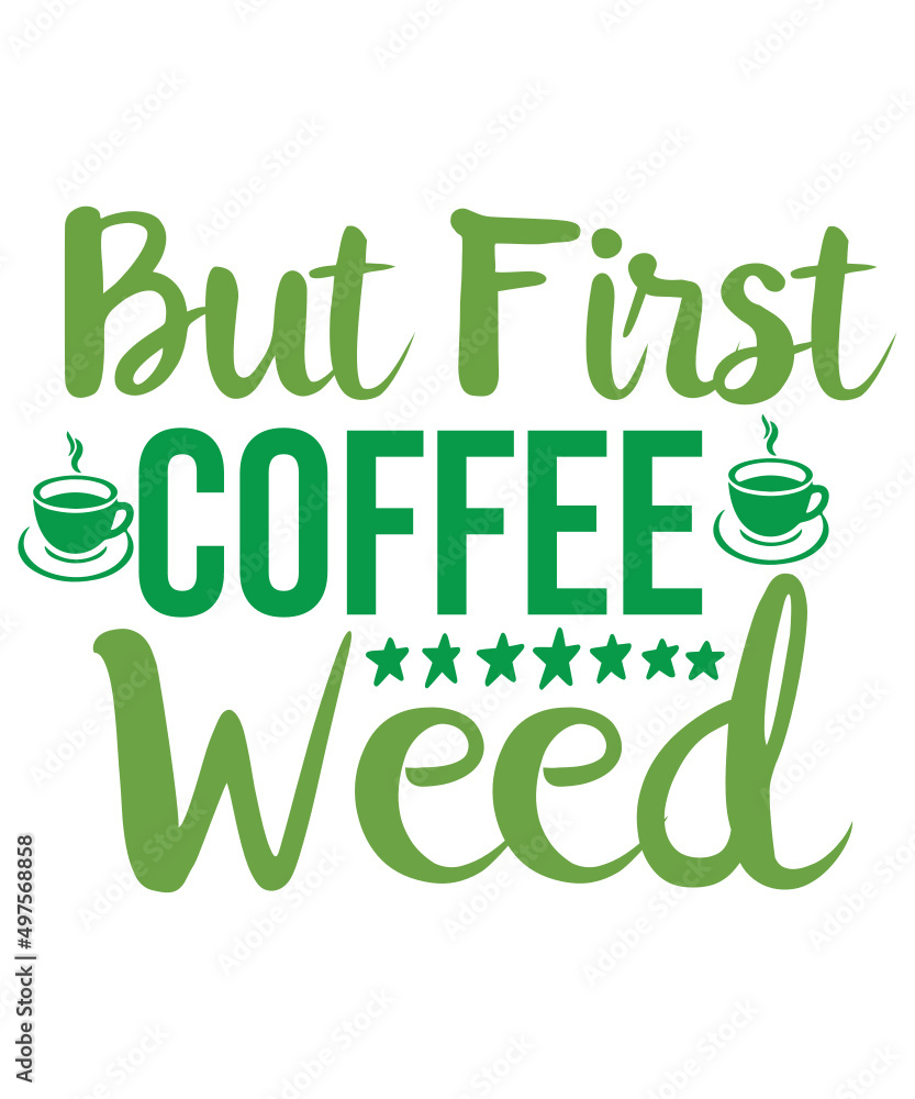 Naklejka premium Weed Svg Bundle,Marijuana Svg Bundle,Funny Weed Svg,Smoke Weed Svg,High Svg,Rolling Tray Svg,Blunt Svg,Weed Quotes Svg Bundle,Funny Stoner,Weed svg, Weed svg bundle, Weed Leaf svg, Marijuana svg, Svg 