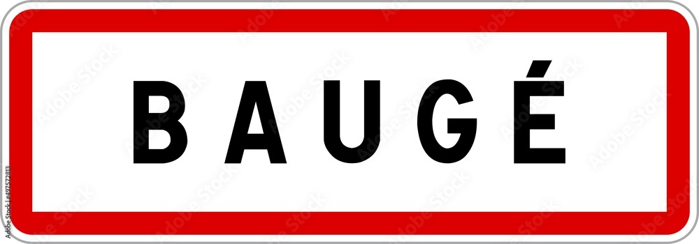 Panneau entrée ville agglomération Baugé / Town entrance sign Baugé Panneau entrée ville agglomération Baugé / Town entrance sign Baugé