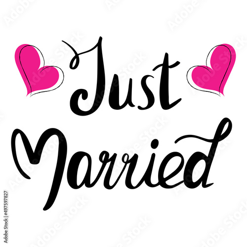 Just married vector lettering phrase with pink color heart hand drawn inscription. Vector illustration for print on t shirts,posters,cards and bags isolated on white background.