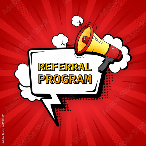 Referral program. Badge with megaphone icon. Pop style illustration on blue background