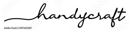 Handycraft Handwriting Black Lettering Calligraphy Banner. Greeting Card Vector Illustration.