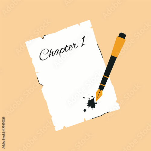 A sheet of paper with a pen with titlle Chapter 1. Writing book concept. Writer creates a manuscript