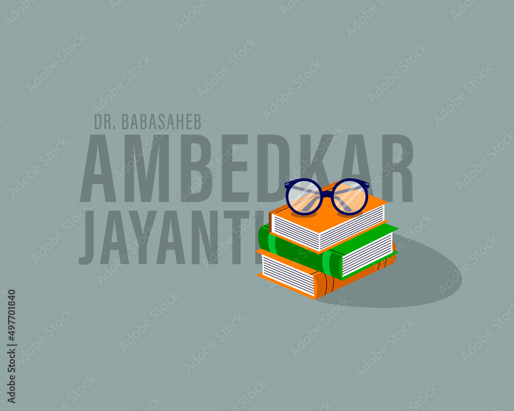Indian leader Dr Bhimrao Ambedkar Jayanti illustration background. Dr.  Babasaheb Ambedkar Jayanti on 14 April. Stock Vector | Adobe Stock