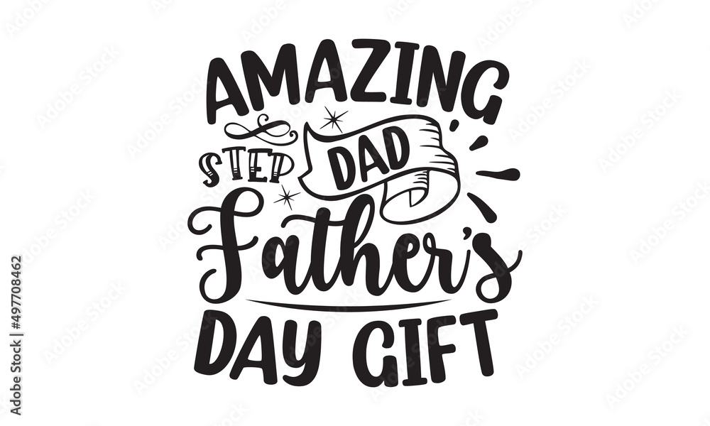 Amazing Step-Dad Father's Day Gift, promotion calligraphy poster with doodle necktie and divider sketch line, Vintage lettering for greeting cards, banners, t-shirt design, You are the best dad Amazing Step-Dad Father's Day Gift, promotion calligraphy poster with doodle necktie and divider sketch line, Vintage lettering for greeting cards, banners, t-shirt design, You are the best dad