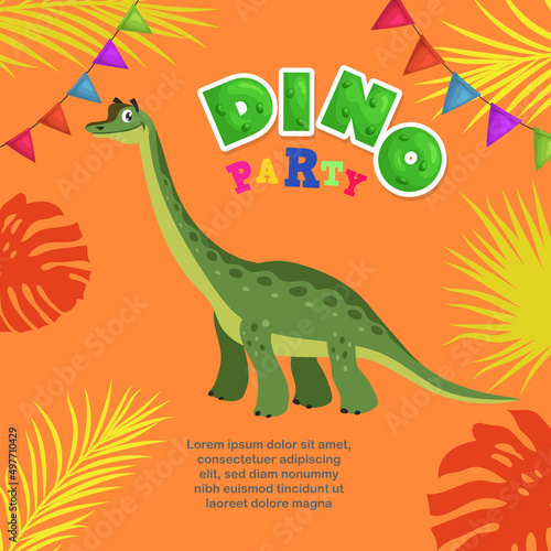Dino Party design template. Happy birthday greeting card. Cartoon childish dinosaur. Best for invitations  flyers  posters etc. Vector illustration.