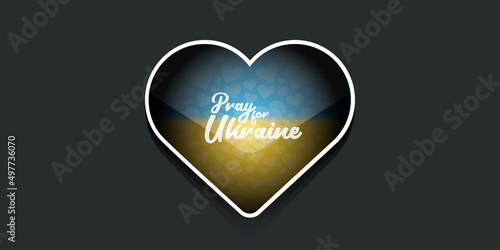 Pray for Ukraine banner with text and heart concept vector illustration. Pray Ukraine concept poster design