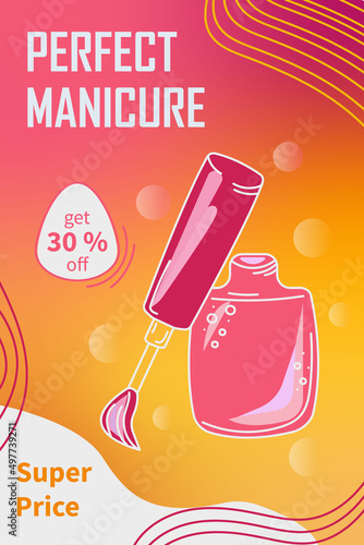 Manicure poster  design. Nail Salon hand drawn doodles  illustration.   jar of varnish with text and texture. flair sale.