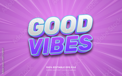 Good Vibes 3D text style effect	