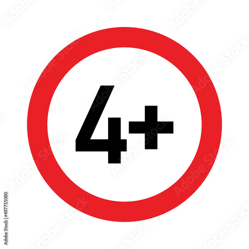 4 plus sign. Four. Age restrictions, censorship and parental control. Icon for content, movies, food, juice and toys.