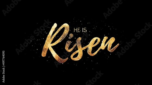 He Is Risen Text Animation Alpha Channel
