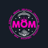 Amazing loving strong happy selfless graceful- Mother's Day T-Shirt Design, Posters, Greeting Cards, Textiles, and Sticker Vector Illustration
