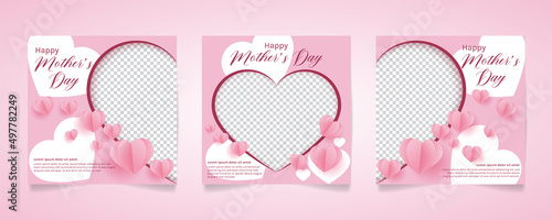 Happy Mothers Day Social Media Post Templates Design set.Square banner with pink color and love shape decoration. Can be used for social media, flyers, and websites