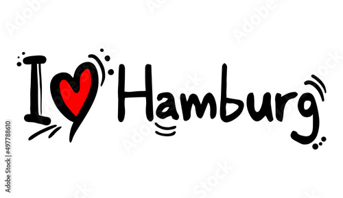 I love Hamburg, city of Germany