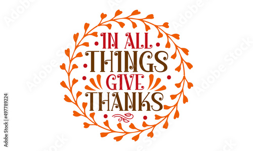 In All Things Give Thanks - Quote lettering typography. Complete English alphabet handwritten/ hand drawing vector. Class of 2022 Greeting card with hat, banner, poster, postcard. Vector illustration.