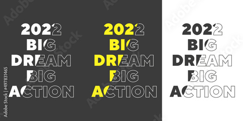 2022 big dream big action best stock text effect typography t shirt design for print