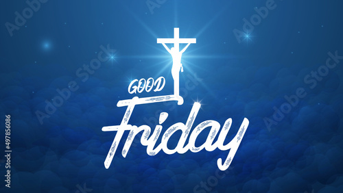 Good Friday is a Christian holiday concept sky and stars background.  web banner, poster and template vector Illustration. Backdrop for blue.