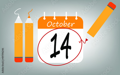 Calendar day 14 october orange. calendar page circled with various colored pencils white and red
