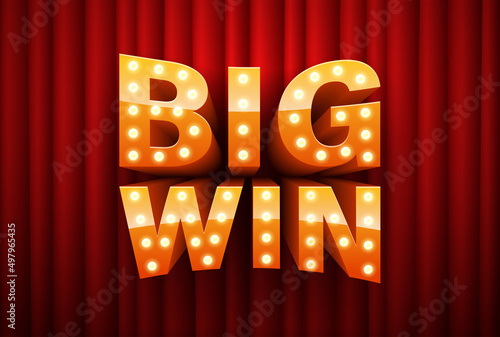 Big Win. Text with electric bulbs frame on red background. Vector illustration