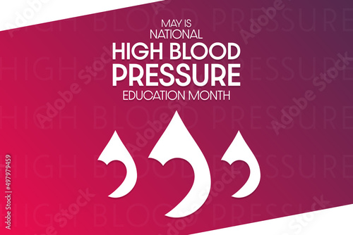 May is National High Blood Pressure Education Month. Vector illustration. Holiday poster.