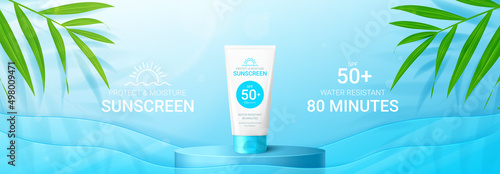 Sunscreen ad banner template. Banner with 3d tube of sunscreen on podium, tropical plants and glass waves. Vector 3d ad illustration for promotion of summer goods.