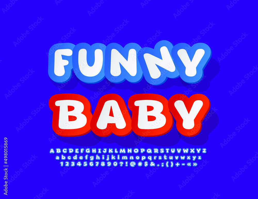 Vector cute banner Funny Baby. Blue and White sticker Font. Trendy Alphabet Letters, Numbers and Symbols set