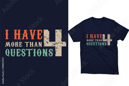 Funny Passover Seder I Have More Than Four Questions T-Shirt